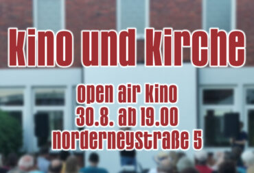 Kino und Kirche am 29.+30.08.2025