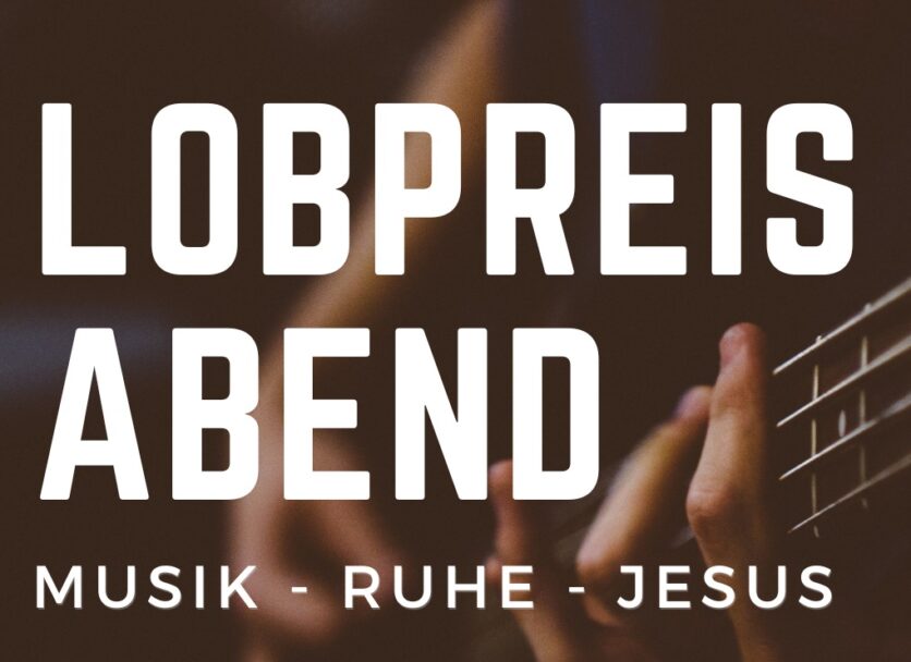 Lobpreisabend im Viertel